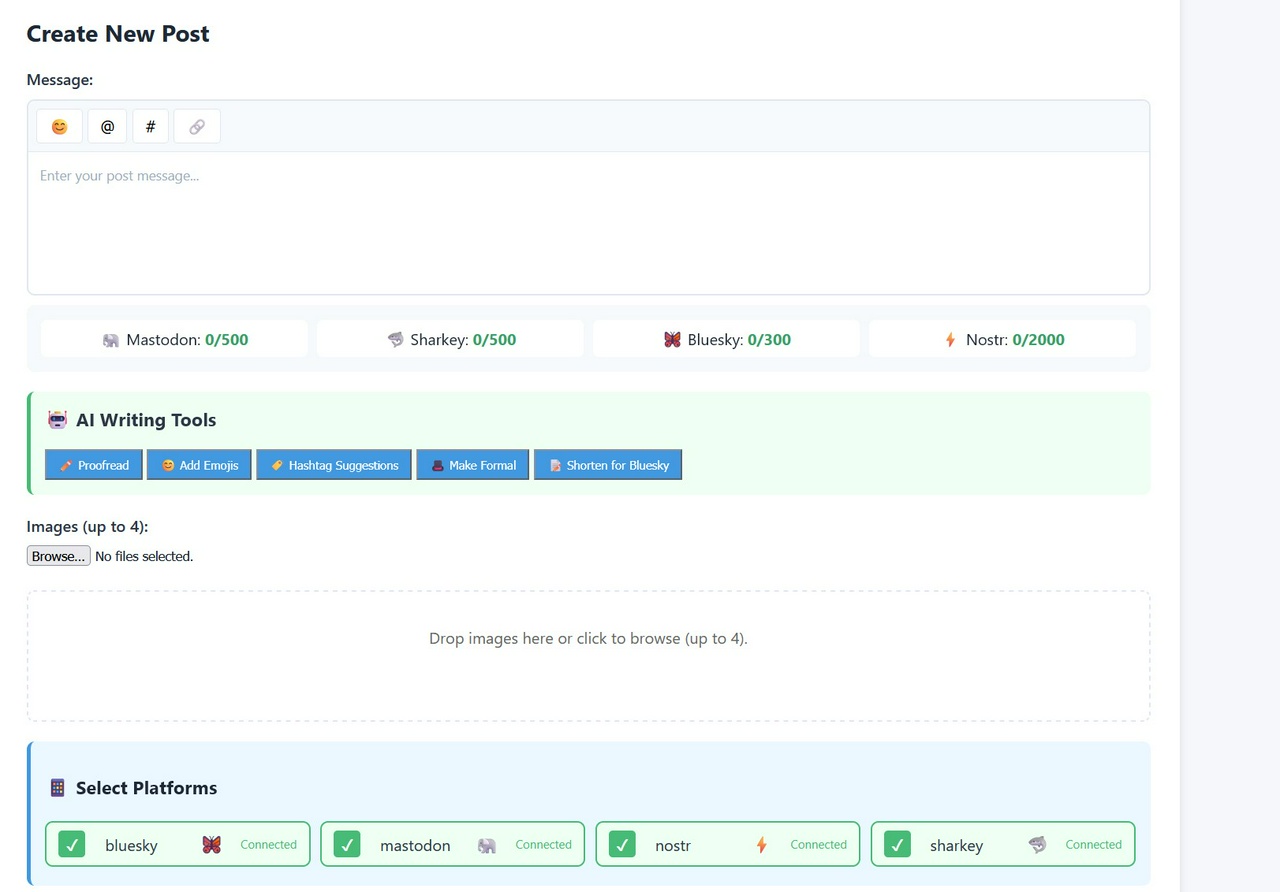 Screenshot of a social media management interface titled "Create New Post" with fields for entering a message, selecting emojis, and tagging. The interface shows character limits for different platforms like Mastodon, Sharkey, Bluesky, and Nostr. Below, there are options for AI writing tools and image uploads, along with toggles for selecting which platforms to post on, indicating connection statuses for Bluesky, Mastodon, Nostr, and Sharkey.
