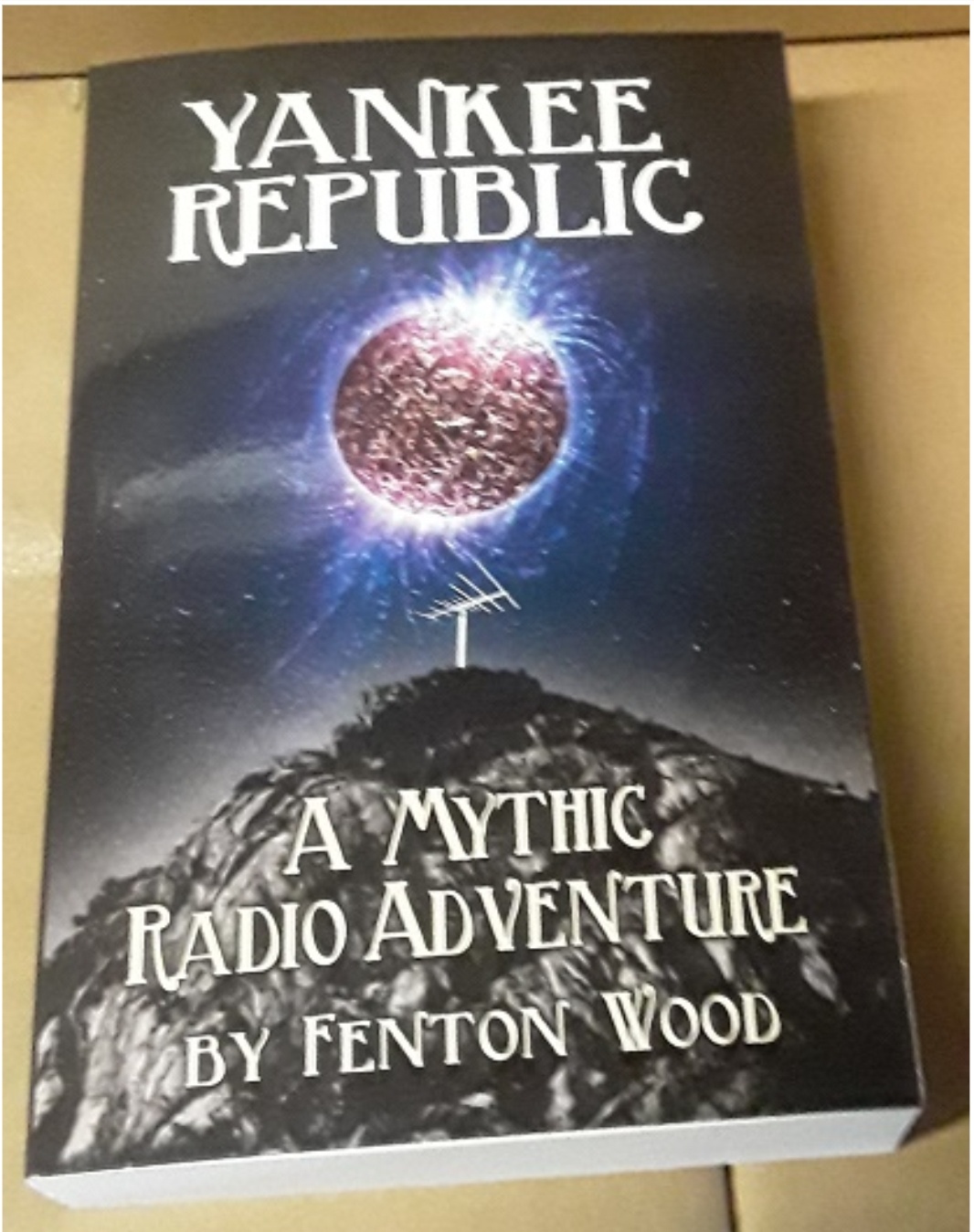 Yankee Republic - Fenton Woods