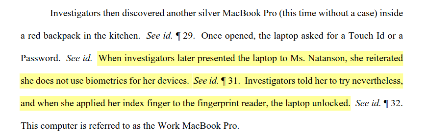 Authorities compelled Natanson to unlock a Macbook computer with her fingerprint.