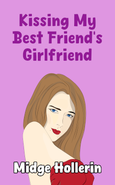 The cover for Kissing My Best Friend's Girlfriend by Midge Hollerin. An illustration of a white woman with light brown hair, blue eyes, red lipstick, and a red, shoulder-less dress looking at the viewer.
