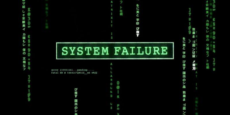 System Failure