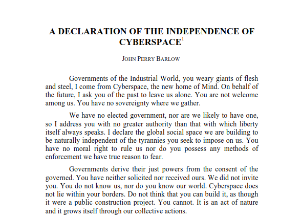 A Declaration of the Independence of Cyberspace by John Perry Barlow, February 8, 1996