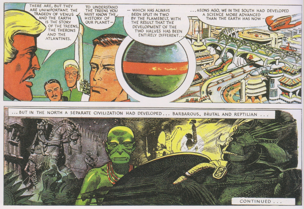 Aeons ago, we in the south had developed a science more advanced than the Earth has now...but in the north a separate civilisation had developed...barbarious, brutal, and reptilian...
