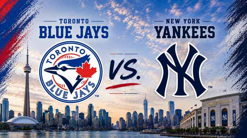 Blue Jays vs Yankees