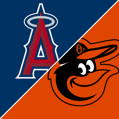 Los Angeles Angels vs Baltimore Orioles