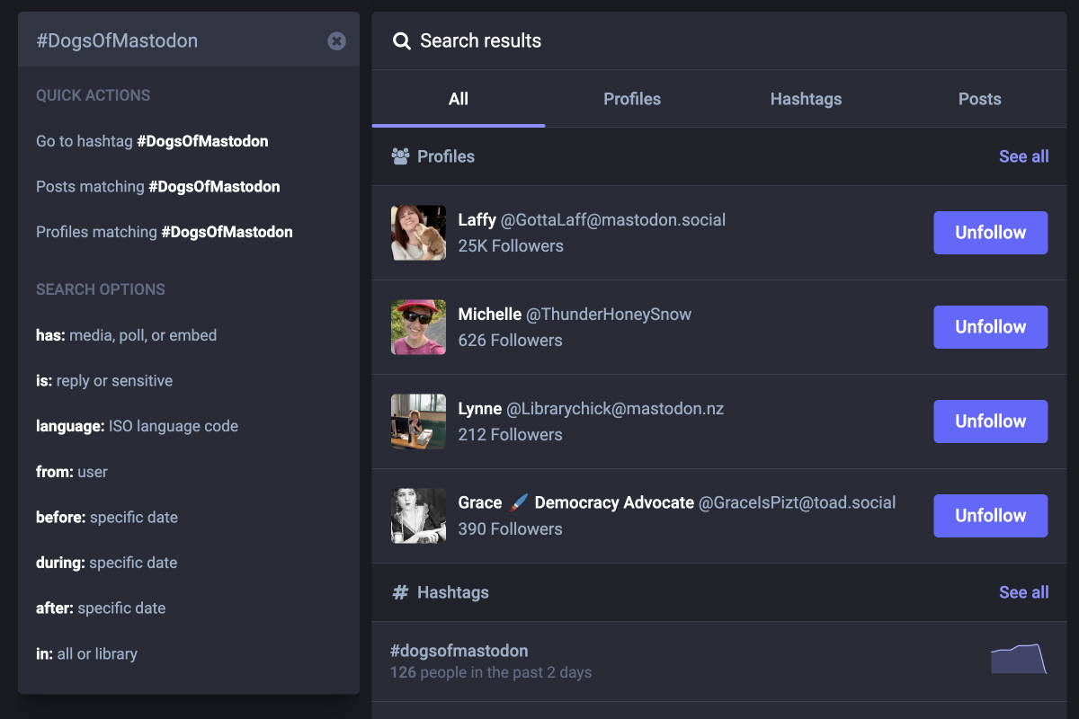 The Mastodon search UI, showing the query ‘#DogsOfMastodon’ populated in the search input. Below it are three quick actions: ‘go to the hashtag #DogsOfMastodon,’ ‘posts matching #DogsOfMastodon,’ and ‘profiles matching #DogsOfMastodon.’ The search results show the beginning of a scrollable column of grouped profiles, hashtags, and posts.