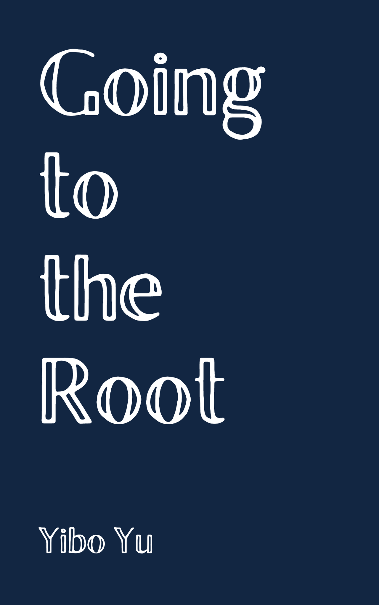 Book cover for Going to the Root.