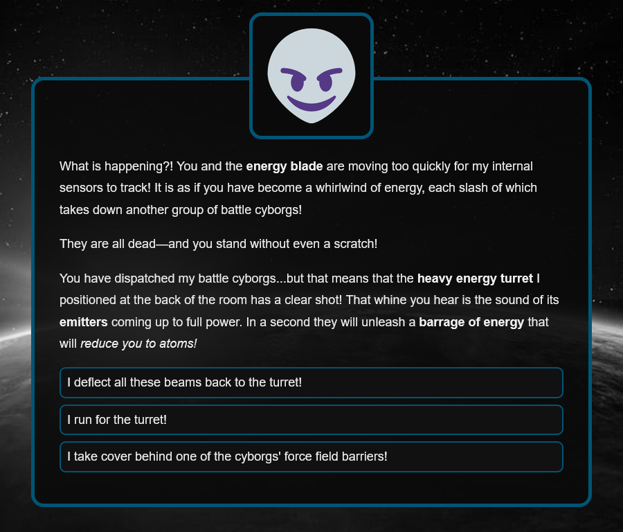 What is happening?! You and your energy blade are moving too quickly for my internal sensors to track!