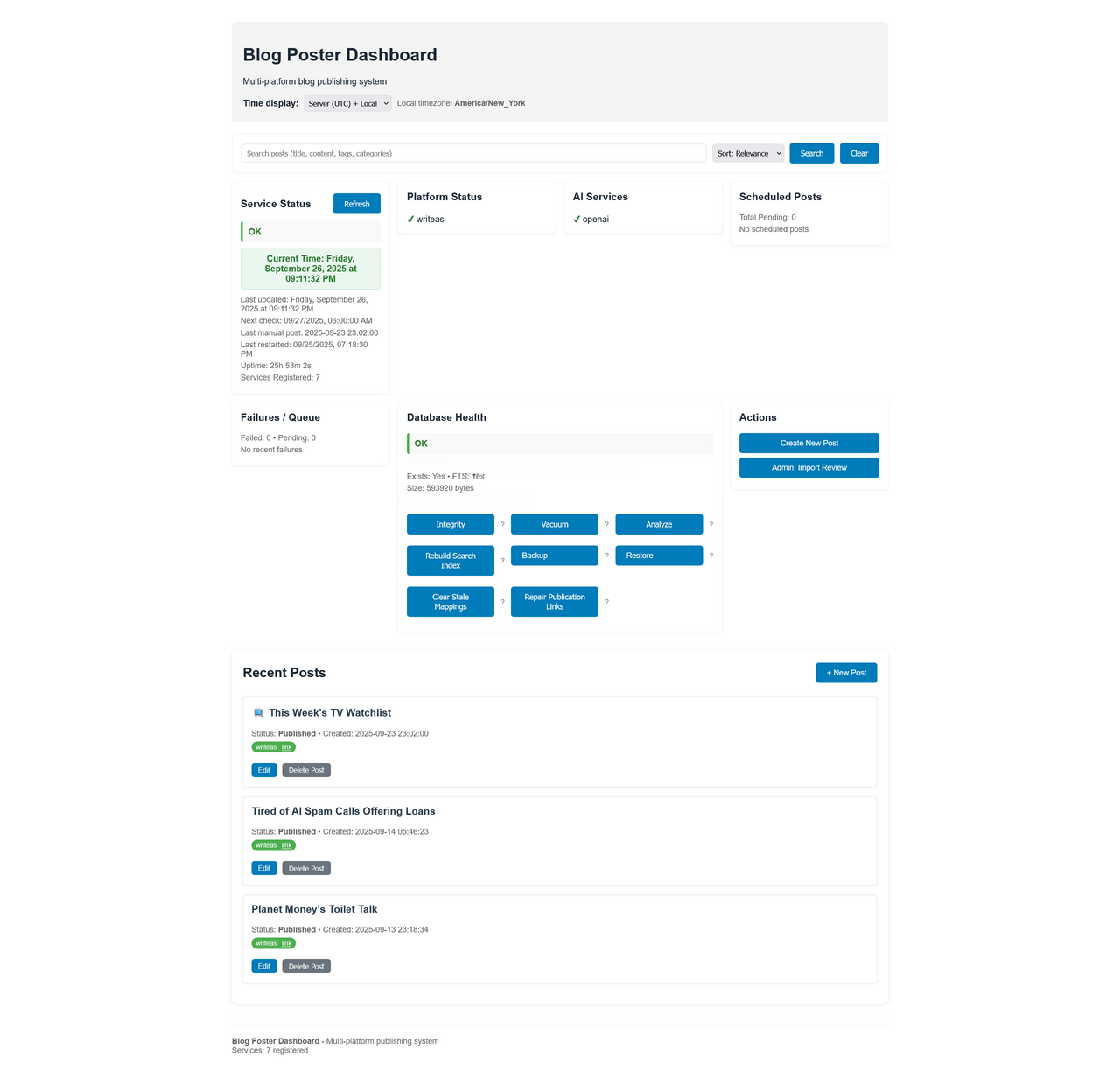 Screenshot of a Blog Poster Dashboard interface showing various sections including Service Status, Platform Status, AI Services, Scheduled Posts, Database Health, and Actions. The dashboard displays status updates, system health, and recent blog posts with options to manage and create new content.