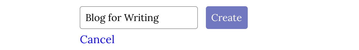 The blog creation form: a text box and "Create" button