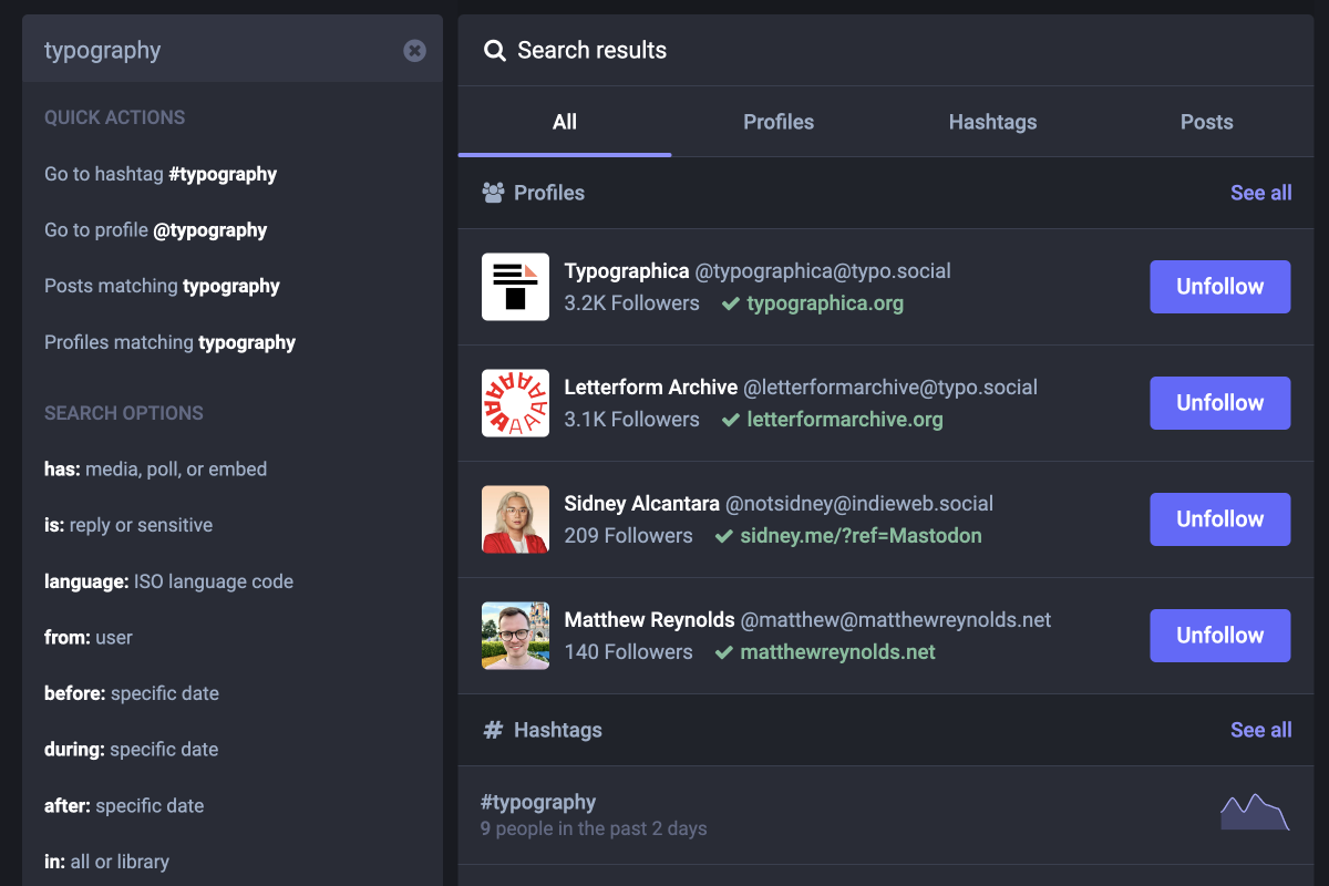 The Mastodon search UI, showing the query ‘typography’ populated in the search input. Below it are four quick actions: ‘go to the hashtag #typography,’ ‘go to the profile @typography,’ ‘posts matching typography,’ and ‘profiles matching typography.’ The search results show the beginning of a scrollable column of grouped profiles, hashtags, and posts.